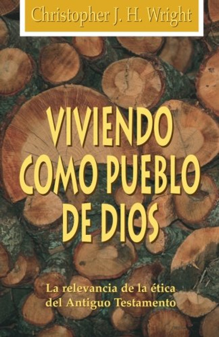 Viviendo como pueblo de Dios (Spanish Edition)