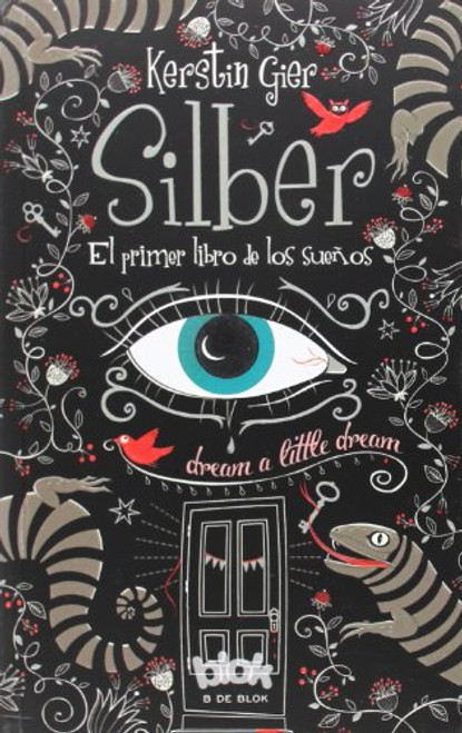 El primer libro de los suenos (Silber 1) (Silber: The Book of Dreams) (Spanish Edition)