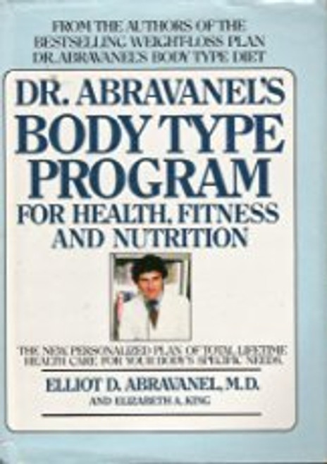 Dr. Abravanel's Body Type Program for Health, Fitness and Nutrition