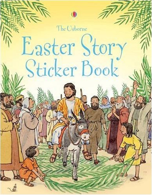 The Easter Story Sticker Book (Usborne Bible Stories)