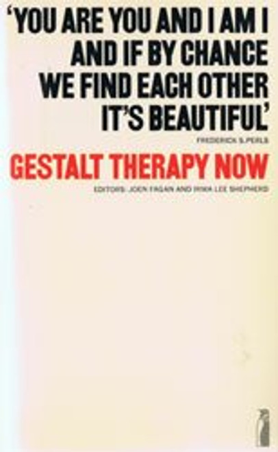 Gestalt therapy now: theory, techniques, applications,