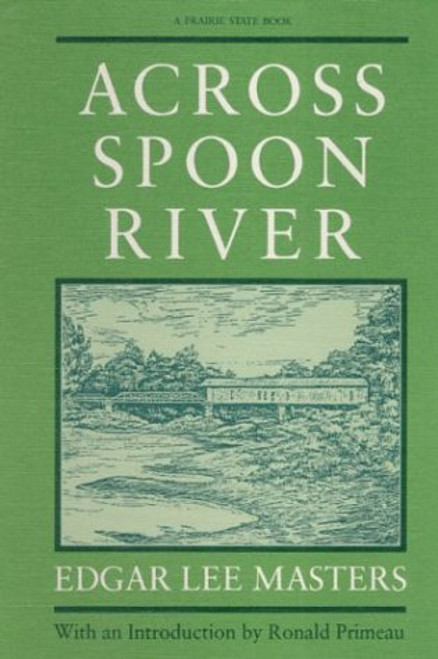 Across Spoon River (Prairie State Books)