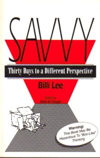 Savvy: Thirty Days to a Different Perspective