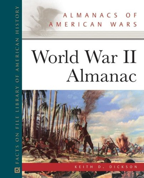 World War II Almanac (Facts on File Library of American History)