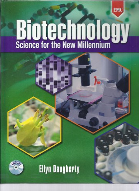 Biotechnology:  Science for the New Millennium