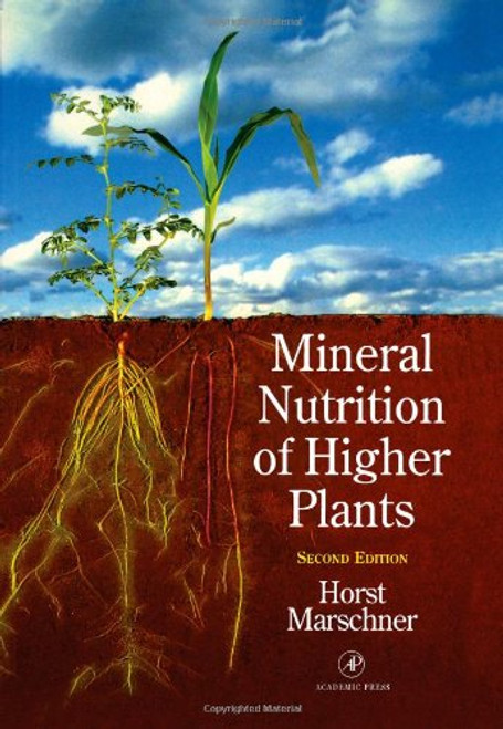 Mineral Nutrition of Higher Plants, Second Edition (Special Publications of the Society for General Microbiology)