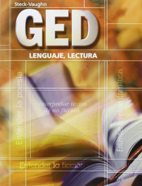 GED Lenguaje, Lectura (GED Satellite Spanish) (Spanish Edition) (Steck-Vaughn GED, Spanish)