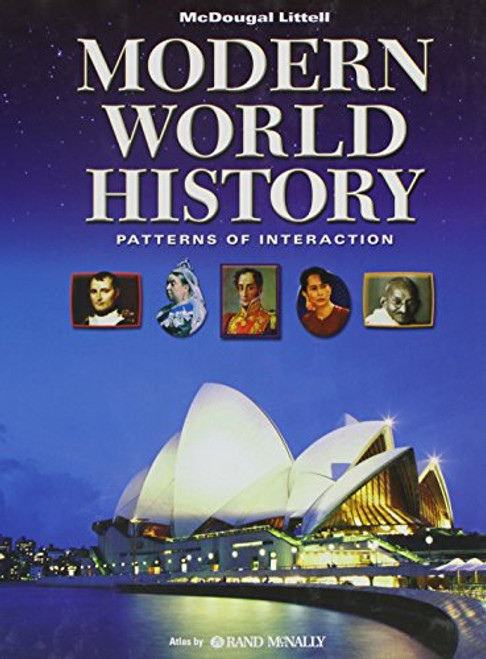 World History: Patterns of Interaction: Student Edition Modern World History 2009