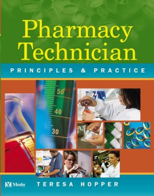 Mosby's Pharmacy Technician: Principles and Practice (with CD-Rom)