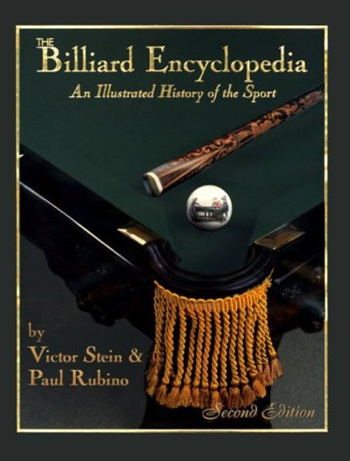 Billiard Encyclopedia: An Illustrated History of the Sport