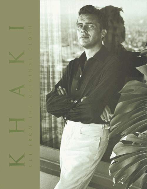 Khaki: Cut from the Original Cloth