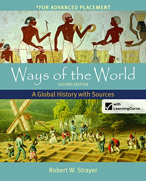 Ways of the World, High School Edition: A Global History