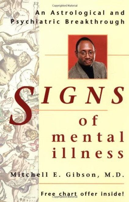Signs of Mental Illness: An Astrological and Psychiatric Breakthrough