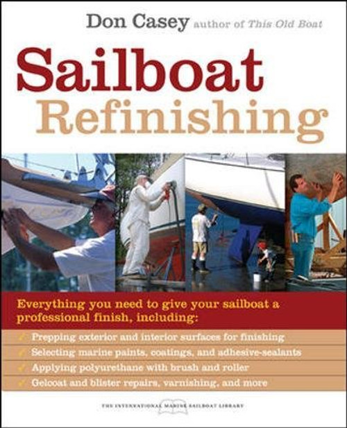 Sailboat Refinishing (International Marine Sailboat Library)