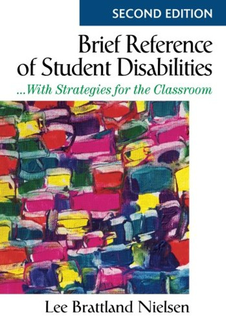 Brief Reference of Student Disabilities: ...With Strategies for the Classroom