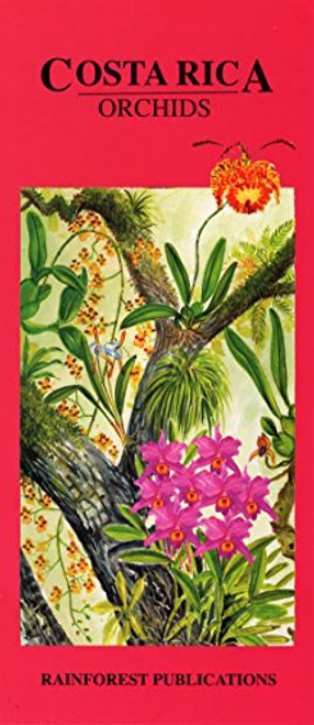 Costa Rica Orchids Identification Guide (Laminated Foldout Pocket Field Guide) (English and Spanish Edition)