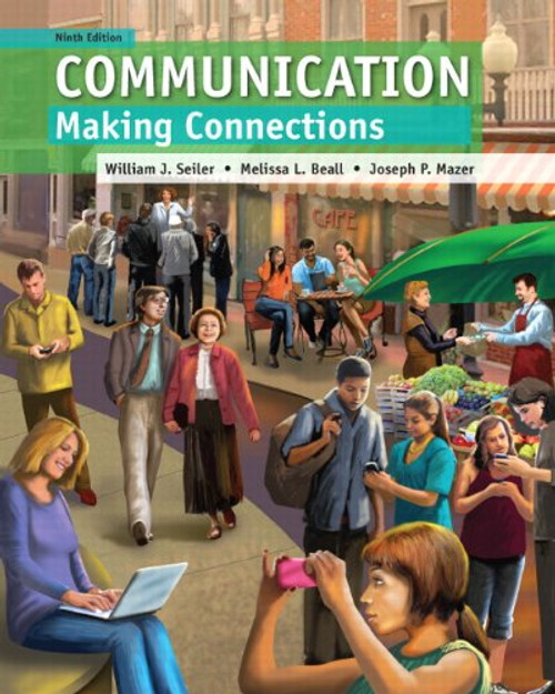 Communication: Making Connections (9th Edition)