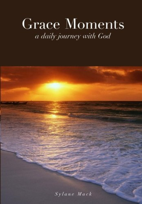 Grace Moments: a daily journey with God