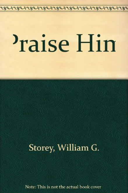 Praise Him! A Prayerbook for Today's Christian