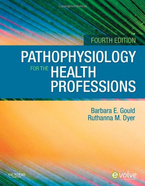 Pathophysiology for the Health Professions, 4e