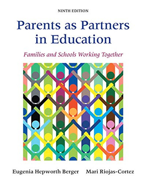 Parents as Partners in Education: Families and Schools Working Together (9th Edition)