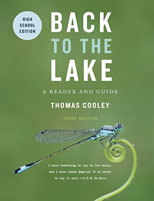 Back to the Lake: A Reader and Guide (Third High School Edition)
