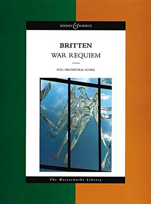 Britten - War Requiem, Op. 66: The Masterworks Library (Boosey & Hawkes Masterworks Library)