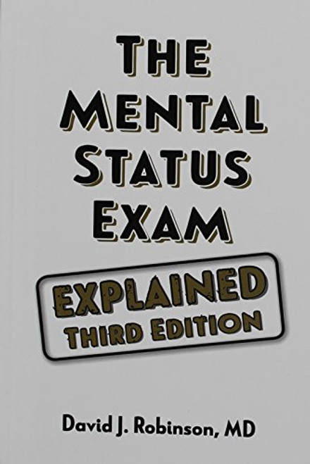 The Mental Status Exam Explained