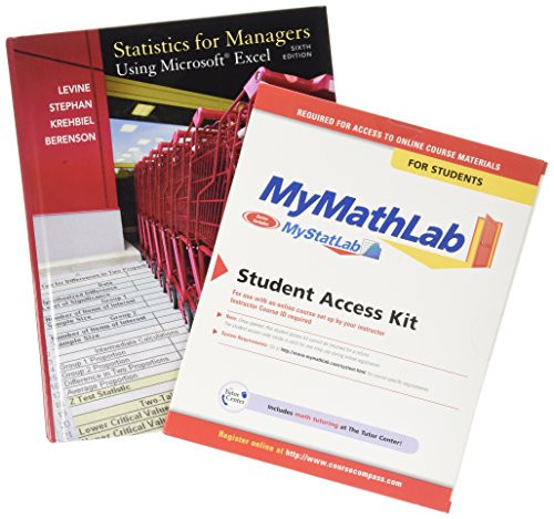 Statistics for Managers using MS Excel and MyStatLab -- Standalone Access Card -- for Statistics for Managers Using Microsoft Excel Package (6th Edition)