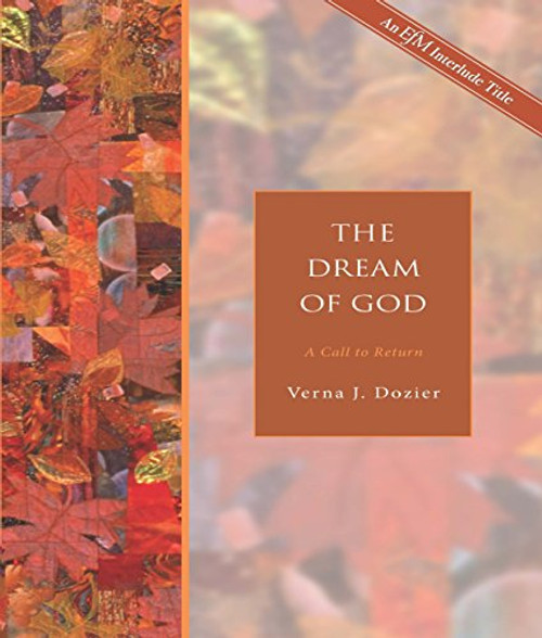 The Dream of God: A Call to Return (Seabury Classics)
