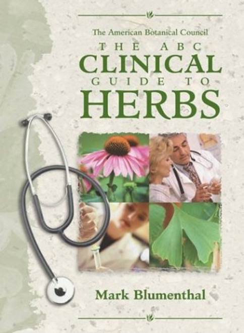 The ABC Clinical Guide to Herbs