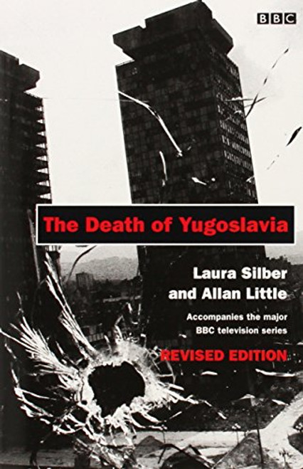 The Death of Yugoslavia (BBC)