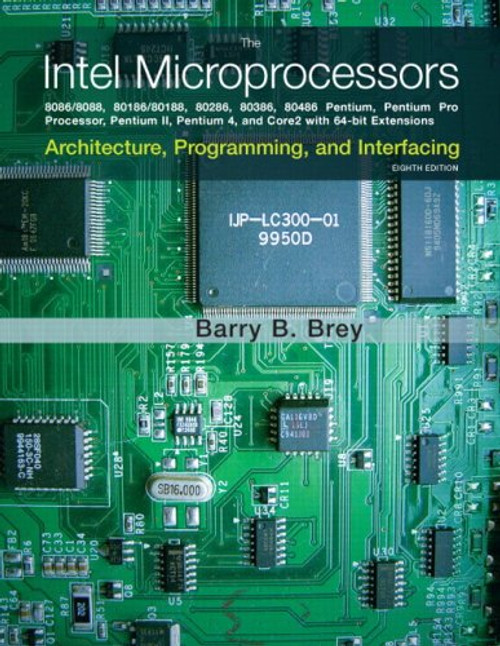 The Intel Microprocessors (8th Edition)