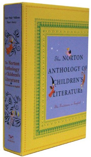 The Norton Anthology of Children's Literature: The Traditions in English (Slipcased Edition)