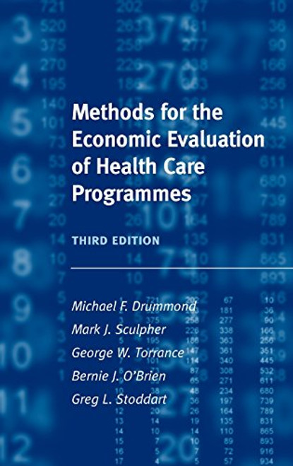 Methods for the Economic Evaluation of Health Care Programmes (Oxford Medical Publications)