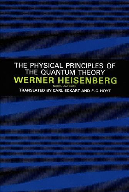 The Physical Principles of the Quantum Theory