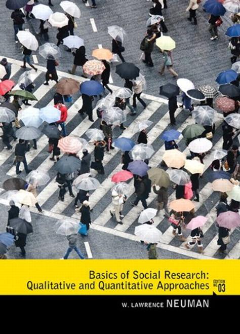 Basics of Social Research: Qualitative and Quantitative Approaches (3rd Edition)