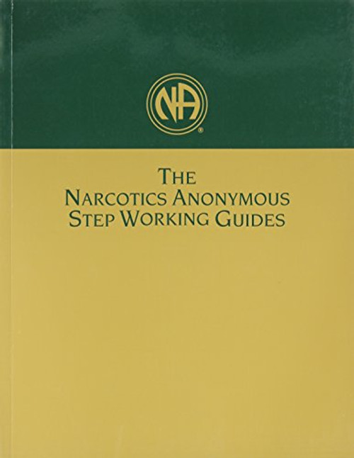 Narcotics Anonymous Step Working Guides