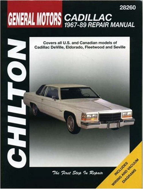 GM Cadillac, 1967-89 (Chilton Total Car Care Series Manuals)