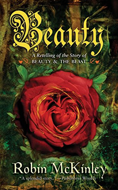 Beauty: A Retelling of the Story of Beauty and the Beast