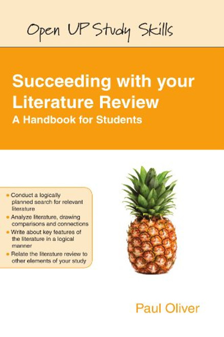 Succeeding with Your Literature Review: A Handbook for Students (Open Up Study Skills)