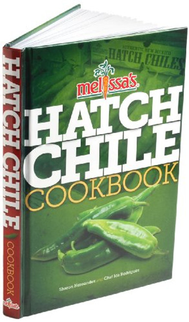 Melissa's Hatch Chile Cookbook
