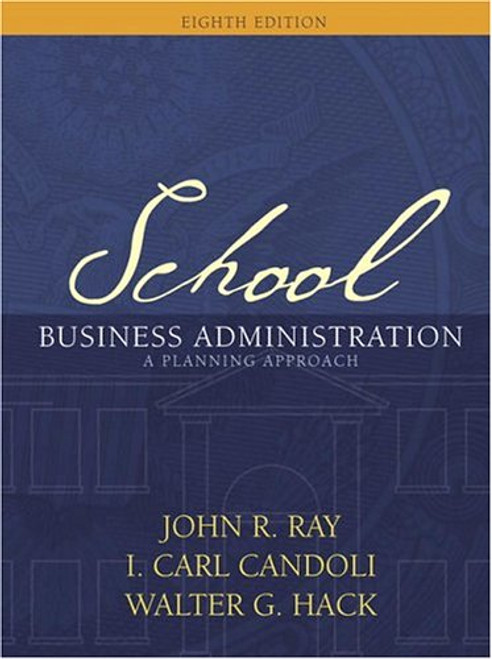 School Business Administration: A Planning Approach (8th Edition)