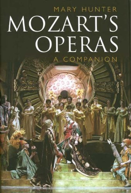 Mozarts Operas: A Companion