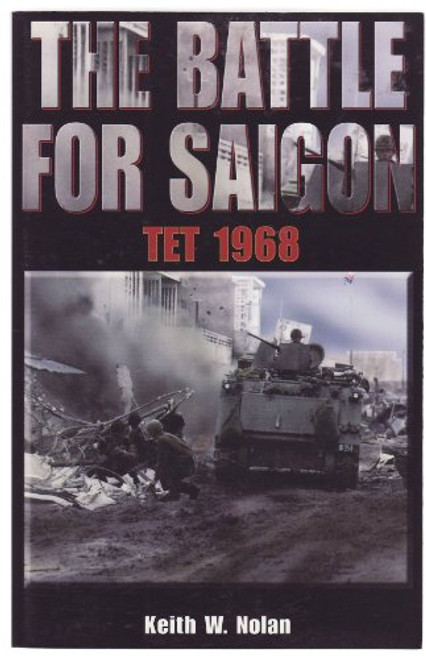 The Battle for Saigon: Tet 1968