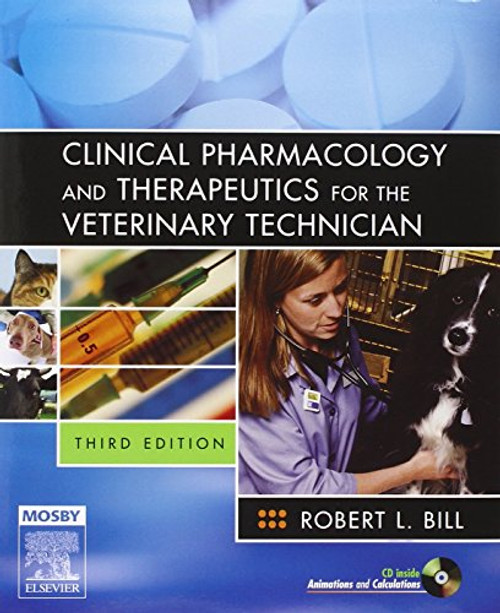 Clinical Pharmacology and Therapeutics for the Veterinary Technician, 3e