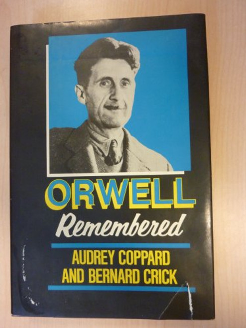 Orwell Remembered