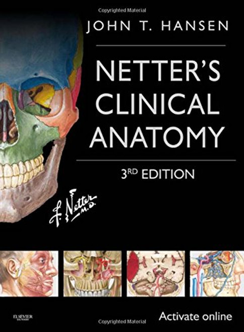 Netter's Clinical Anatomy: with Online Access, 3e (Netter Basic Science)