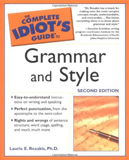 The Complete Idiot's Guide to Grammar And Style, 2nd Edition