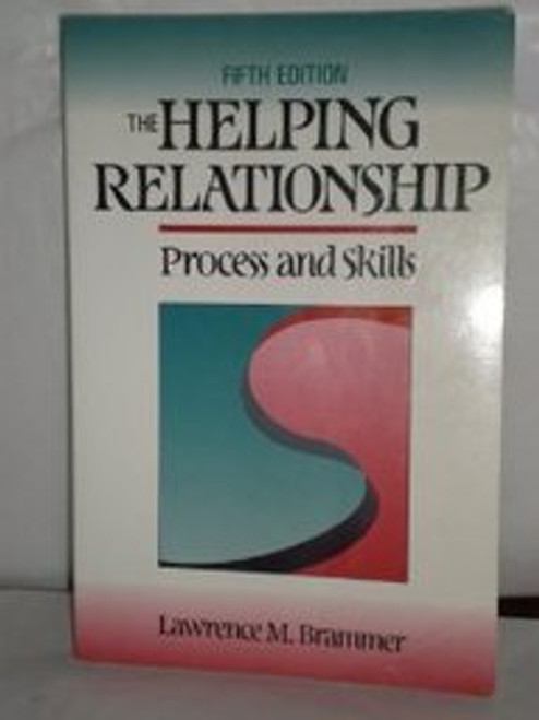 The Helping Relationship: Process and Skills